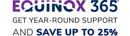 Equinox 365® - Get year-round support and save up to 25%