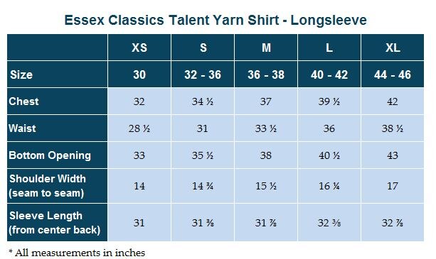 Sizing Chart for Essex Classics Talent Yarn Longsleeve Show Shirt - Clearance!