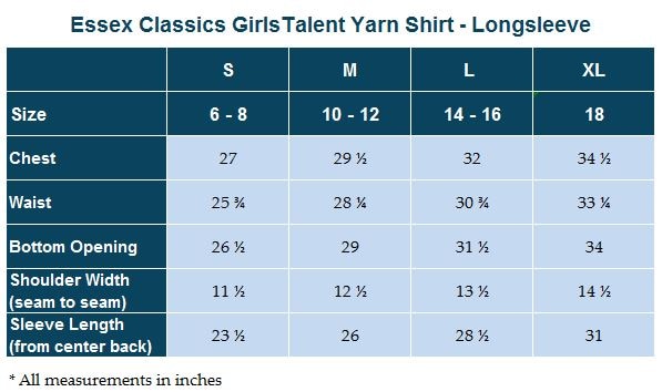 Sizing Chart for Essex Classics Girls Talent Yarn Shirt - Longsleeve- Clearance!