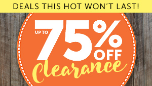 Up to 75% off clearance!